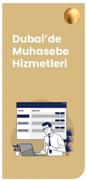 Dubai’de Muhasebe Hizmetleri